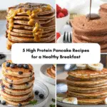 5 High Protein Pancake Recipes for a Healthy Breakfast