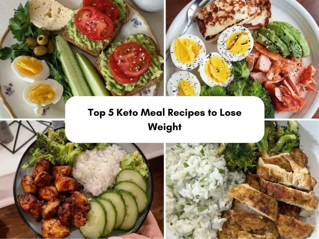 Top 5 Keto Meal Recipes to Lose Weight