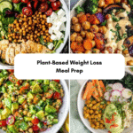 Plant-Based Weight Loss Meal Prep