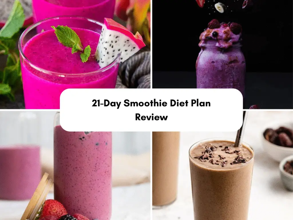 21-Day Smoothie Diet Plan Review